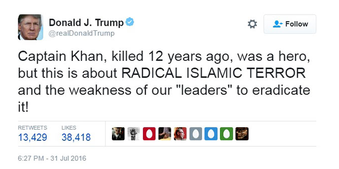 Donald Trump on the late Humayun Khan, US Army Captain, who was killed in Iraq in 2004 | Source: Twitter