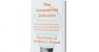 "The Innovation Delusion: How Our Obsession with the New Has Disrupted the Work That Matters Most," by Lee Vinsel and Andrew Russell.