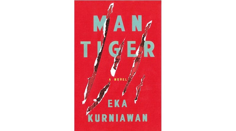 Eka Kurniawan's "Man Tiger"