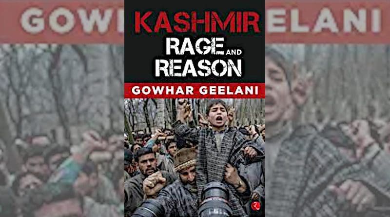 "Kashmir: Rage and Reason," by Gowhar Geelani