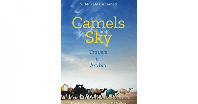 "Camels in the Sky: Travels in Arabia" by V. Muzafer Ahamed
