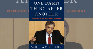 "One Damn Thing After Another," by William P. Barr