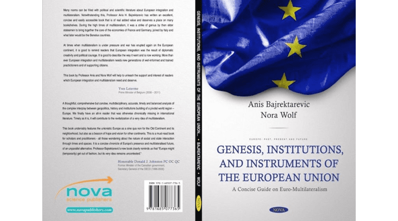Genesis, Institutions And Instruments Of The European Union: A Concise Guid On Euro-Multilateralism