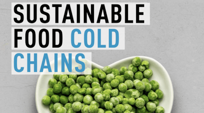 The UN report ‘Sustainable Food Cold Chains: Opportunities, Challenges and the Way Forward’ emphasizes the need for robust, sustainable cold chains to maintain the quality, nutritional value and safety of food, and to reduce losses, offering case studies and solutions to the challenge. CREDIT: UNEP/FAO