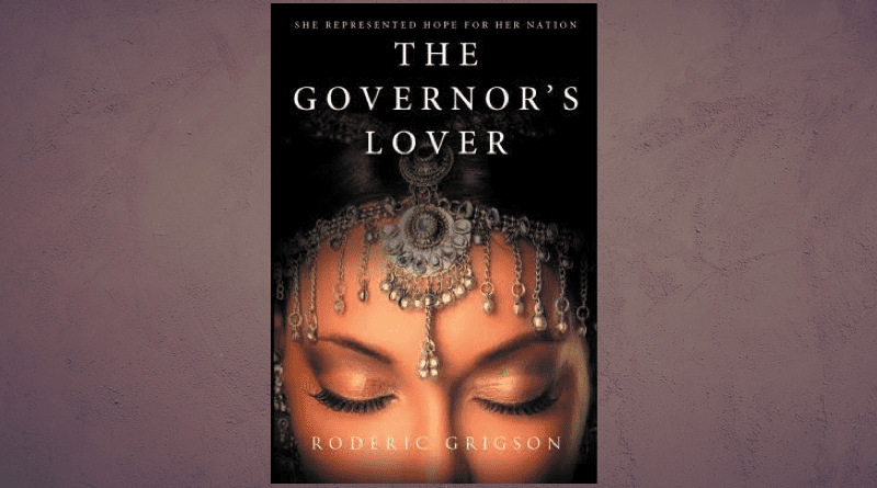 "The Governor’s Lover" by Roderic Grigson