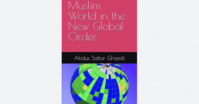 "Muslim World in the New Global World," by Abdus Sattar Ghazali