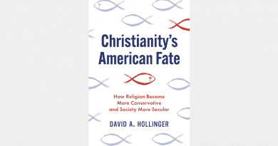 "Christianity's American Fate: How Religion Became More Conservative and Society More Secular," by David A. Hollinger