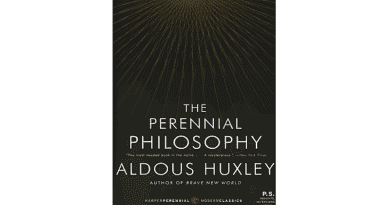 "The Perennial Philosophy," by Aldous Huxley