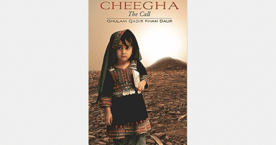 "Cheegha - The Call from Waziristan, the last outpost," by Ghulam Qadir Khan Daur