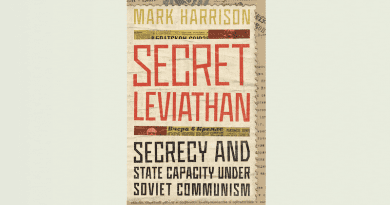 "Secret Leviathan: Secrecy and State Capacity under Soviet Communism," by Mark Harrison, published by Stanford University Press (2023)
