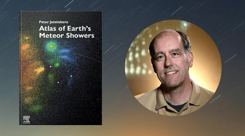 Atlas of the Earth's Meteor Showers book cover and author Peter Jenniskens CREDIT: SETI Institute