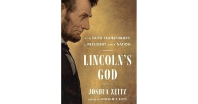 "Lincoln’s God: How Faith Transformed a President and a Nation," by Joshua Zeitz