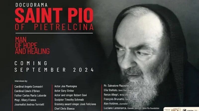 A flyer advertising the upcoming docudrama "Saint Pio of Pietrelcina" about the life of Padre Pio, which will be released in September 2024 by the St. Pio Foundation. Courtesy of the St. Pio Foundation