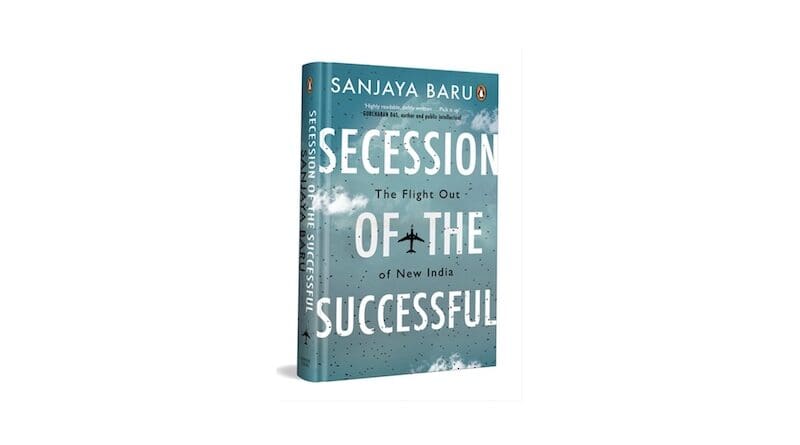 "Secession of the Successful," by Sanjaya Baru